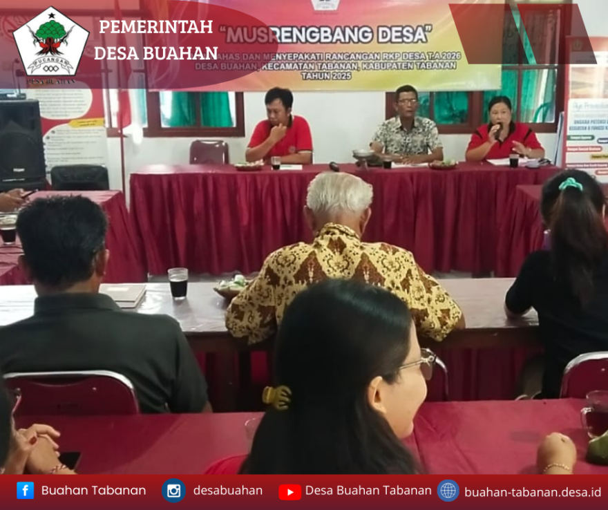 MUSRENGBANG DESA DAN MUSYAWARAH DESA BUAHAN 